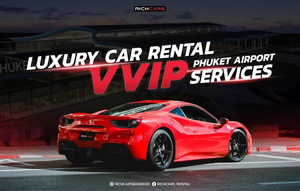 luxury car rental phuket airport