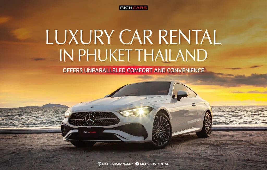 luxury car rental phuket thailand